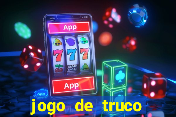 jogo de truco valendo dinheiro real